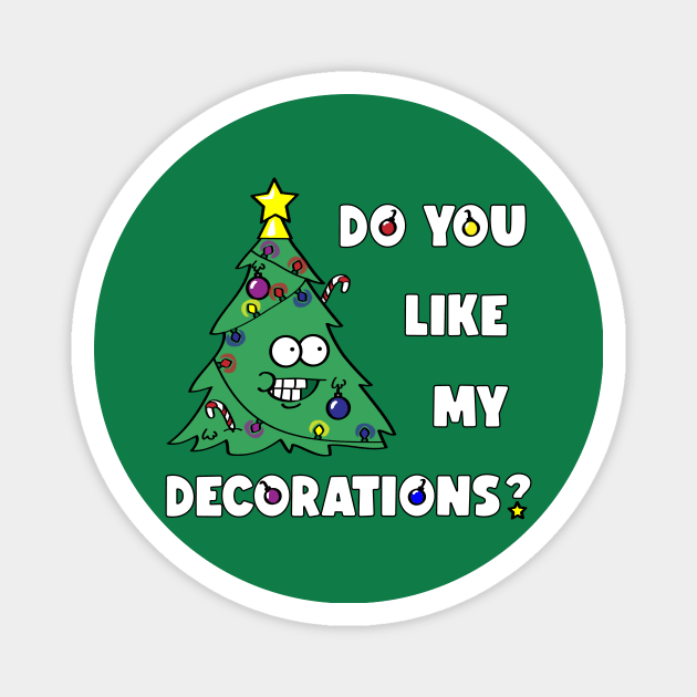 Do You Like My T-shirt? Magnet by KimbasCreativeOutlet